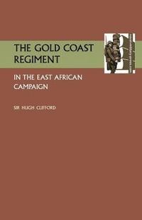 bokomslag Gold Coast Regiment in the East African Campaign