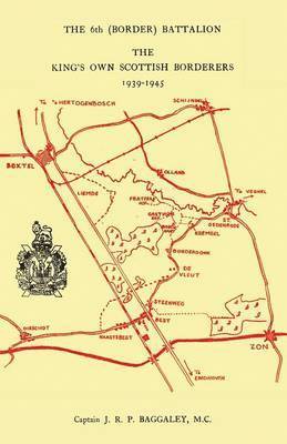 bokomslag 6th (Border) Bn. King's Own Scottish Borderers 1939-45