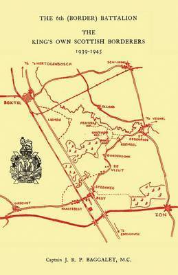 bokomslag The 6th (Border) Bn. King's Own Scottish Borderers 1939-45