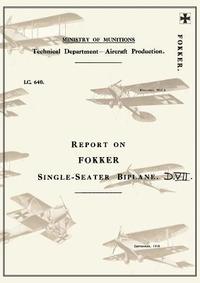 bokomslag Report on the Fokker Single-Seater Biplane D.VII