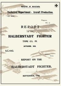 bokomslag REPORT ON THE HALBERSTADT FIGHTER, September 1918 and October 1918Reports on German Aircraft 11