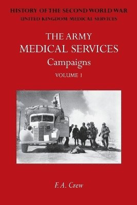 F A Crew, F. A. Crew - Army Medical Services, Häftad