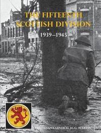 bokomslag History of the 15th (Scottish) Division 1939-1945