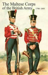 bokomslag Historical Records of the Maltese Corps of the British Army