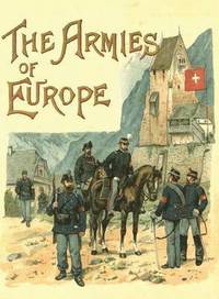 bokomslag The Armies of Europe Illustrated