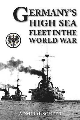 Germany's High Seas Fleet in the World War 1