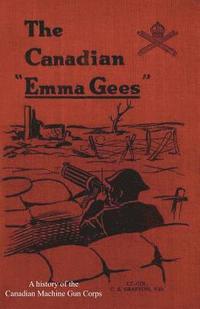 bokomslag Canadian &quot;Emma Gees&quot;