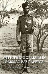 bokomslag With the Nigerians in German East Africa