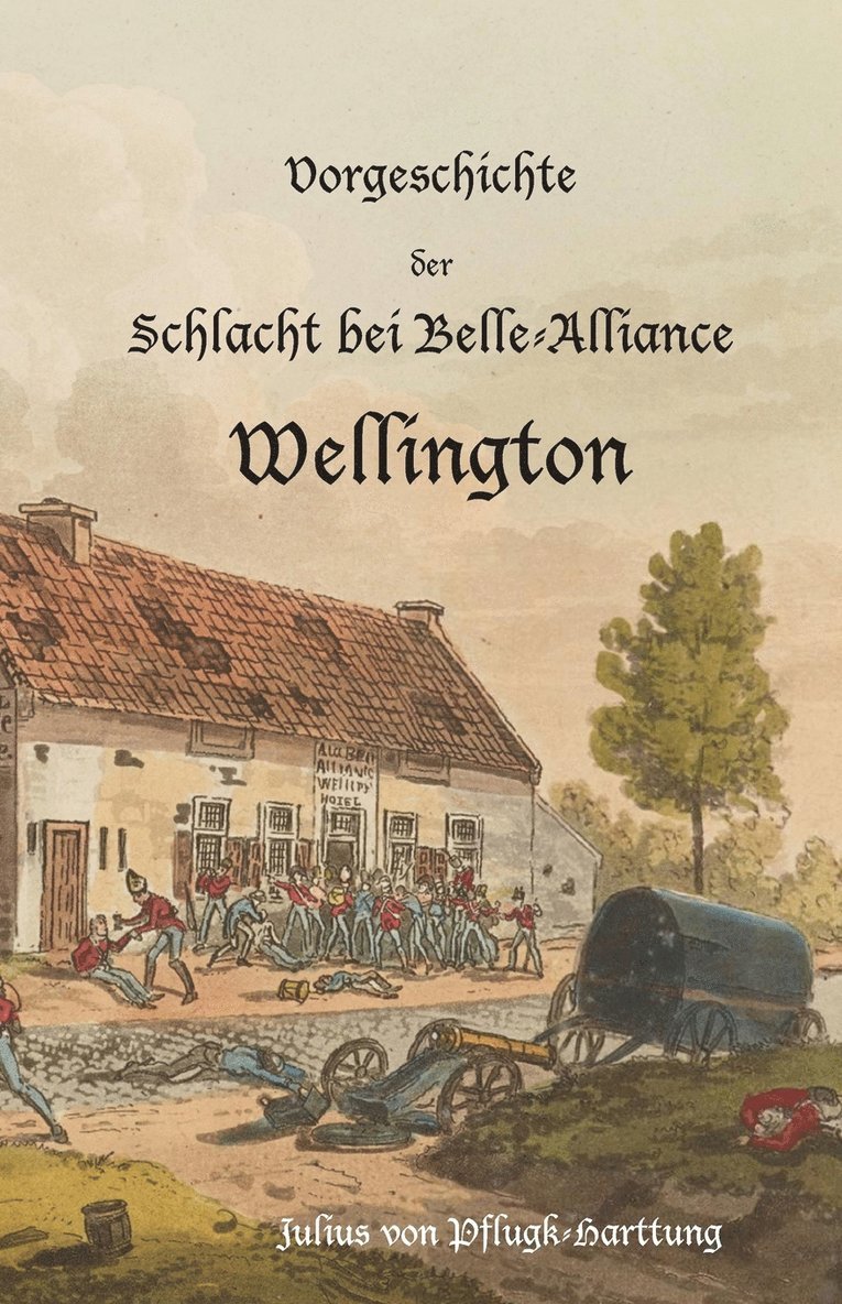 Vorgeschichte der Schlacht bei Belle-Alliance