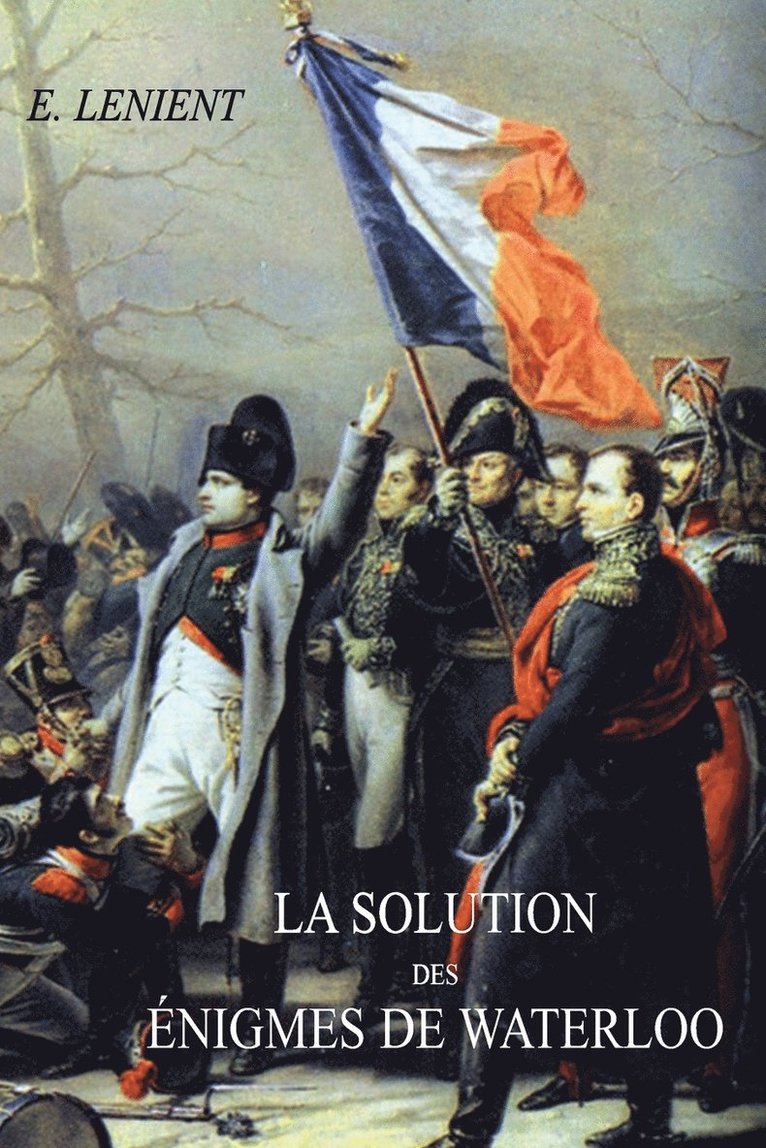 E Lenient, E. Lenient - Solution Des Enigmes de Waterloo, Häftad
