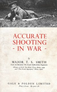 bokomslag Accurate Shooting in War