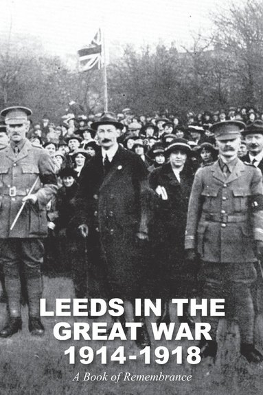 bokomslag Leeds in the Great War 1914-1918