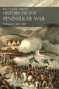bokomslag Volume 1 History of the Peninsular War