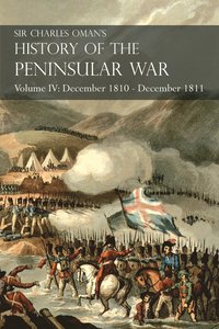 bokomslag Sir Charles Oman's History of the Peninsular War Volume IV