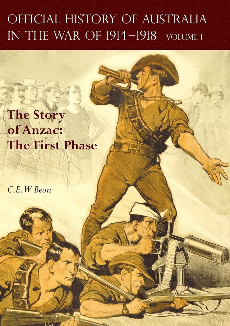 The OFFICIAL HISTORY OF AUSTRALIA IN THE WAR OF 1914-1918 1