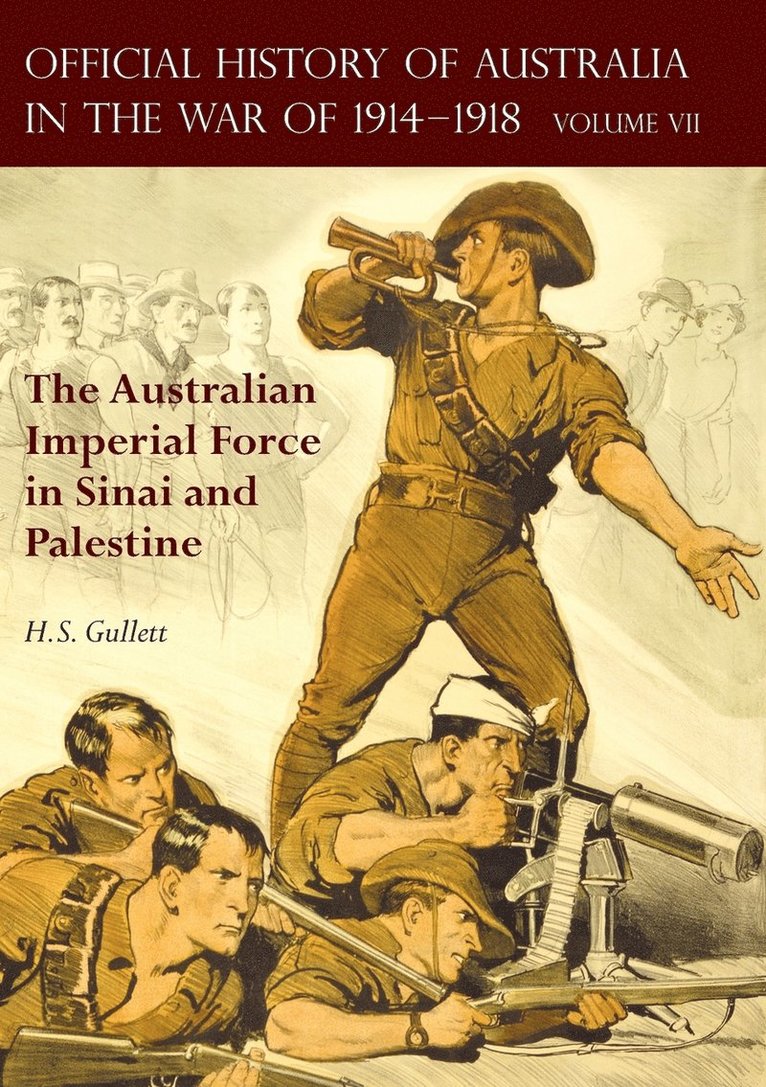 H S Gullett, H. S. Gullett - Official History of Australia in the War of 1914-1918, Häftad