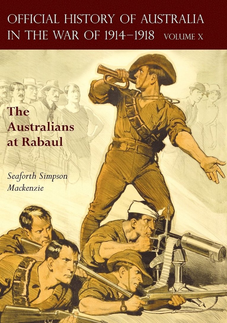 Seaforth Simpson MacKenzie, Seaforth Simpson Mackenzie - Official History of Australia in the War of 1914-1918, Häftad