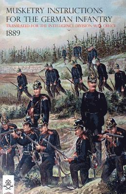 Musketry Instructions for the German Infantry 1887