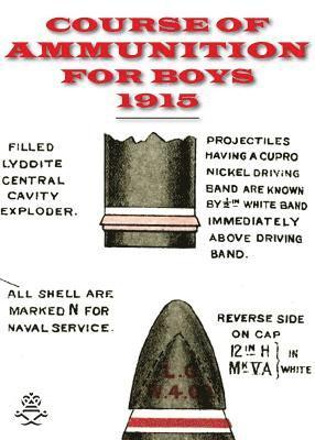 Course of Ammunition for Boys 1915 1