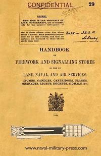 bokomslag Handbook of Firework and Signalling Stores in Use by Land, Naval and Air Services 1920