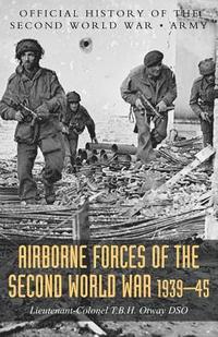 bokomslag Airborne Forces of the Second World War 1939-1945
