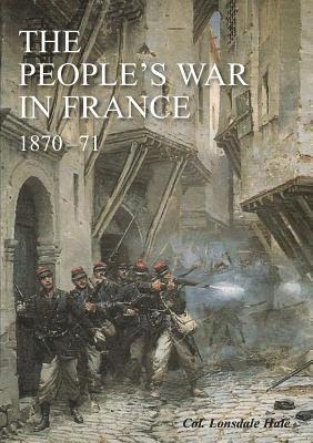 "People's War" in France 1870-71 1