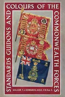 bokomslag Standards, Guidons and Colours of the Commonwealth Forces