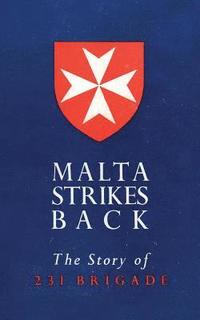 bokomslag Malta Strikes Back
