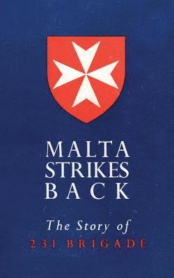 bokomslag Malta Strikes Back