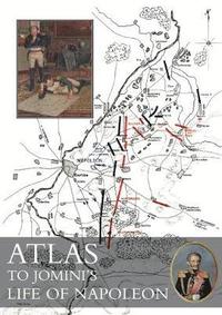 bokomslag Atlas to Jomini's Life of Napoleon