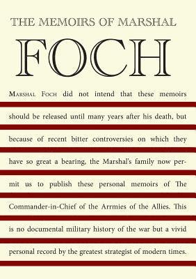 The Memoirs of Marshall Foch 1