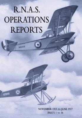 R.N.A.S. Operations Reports 1