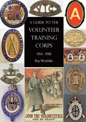 bokomslag Guide to the Volunteer Training Corps 1914-1918