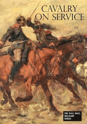 Cavalry on Service 1