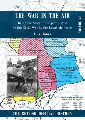 War in the Air. Being the Story of the part played in the Great War by the Royal Air Force 1