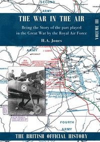 bokomslag War In The Air. Being The Story Of The Part Played In The Great War By The Royal Air Force
