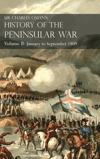 bokomslag Sir Charles Oman's History of the Peninsular War Volume II