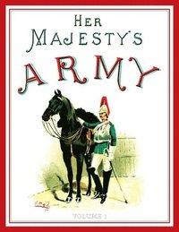 bokomslag Her Majesty's Army 1888