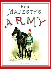 bokomslag Her Majesty's Army 1888