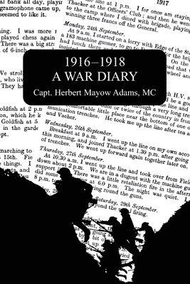 1916-1918 a War Diary 1