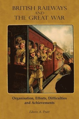 bokomslag British Railways and the Great War Volume 2