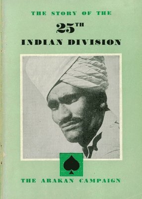 THE STORY OF THE 25th INDIAN DIVISION 1