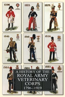 Frederick Smith, Frederick, Smith - History of the Royal Army Veterinary Corps 1796-1919, Inbunden