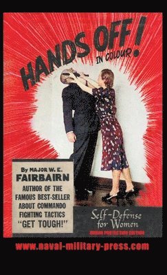 HANDS OFF! IN COLOUR. SELF-DEFENCE FOR WOMEN - Urban Protection Edition 1