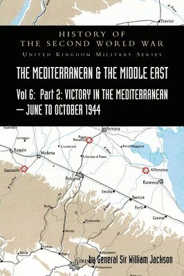 bokomslag MEDITERRANEAN AND MIDDLE EAST VOLUME VI; Victory in the Mediterranean Part II, June to October 1944. HISTORY OF THE SECOND WORLD WAR