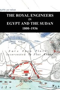 bokomslag The Royal Engineers in Egypt and the Sudan