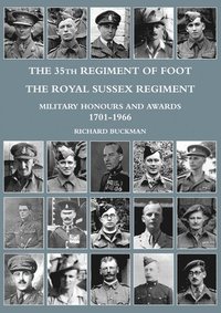 bokomslag The 35th Regiment of Foot, the Royal Sussex Regiment