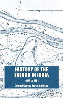 bokomslag History of the French in India