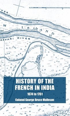 bokomslag History of the French in India