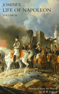 bokomslag JOMINI's LIFE OF NAPOLEON